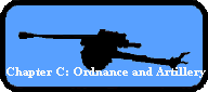 Chapter C: Ordnance and Artillery