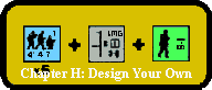 Chapter H: Design Your Own